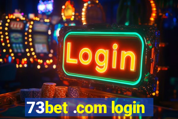 73bet .com login